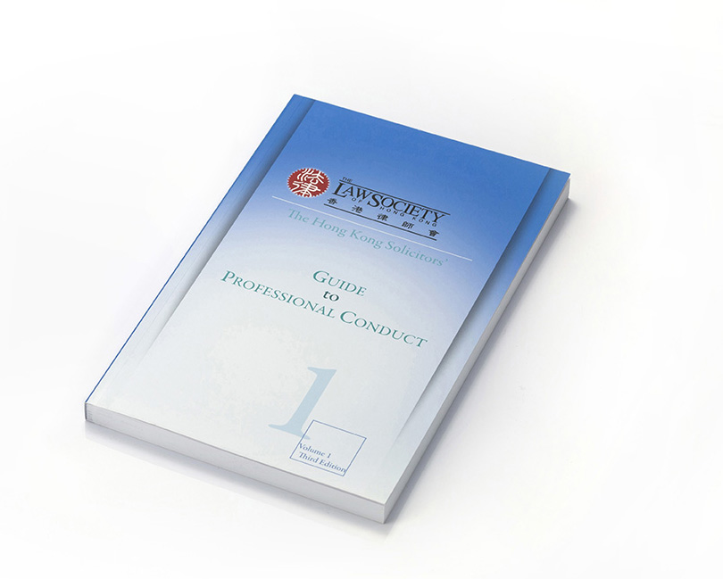 The Hong Kong Solicitors&#39; Guide to Professional Conduct - Volume 1